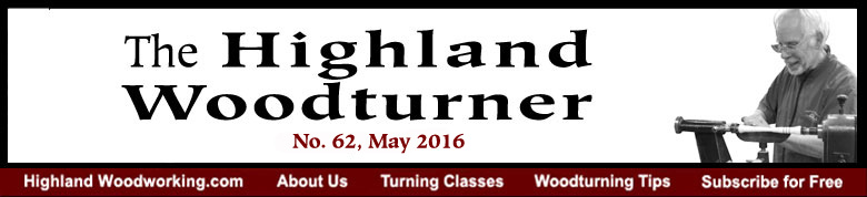 Highland Woodturner, No. 62, May 2016